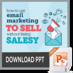 How to Use Email Marketing to Sell without Being Salesy